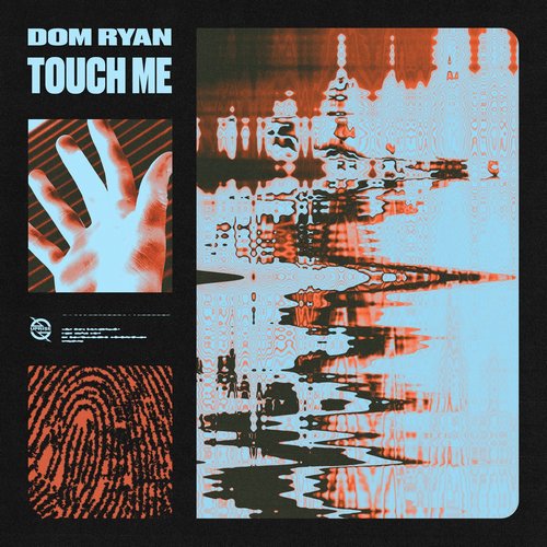 Dom Ryan - Touch Me [URM-9747b]